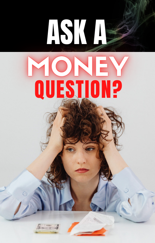 Ask A Money Question