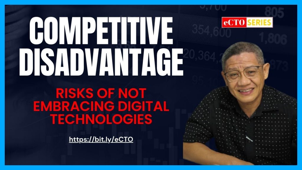 Competitive Disadvantage - The Risks of Not Embracing Digital Technologies